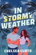 In Stormy Weather by Chelsea Curto