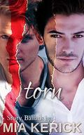 Torn (Story Ballads #1) by Mia Kerick