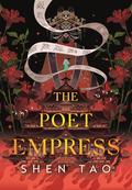 The Poet Empress by Shen Tao