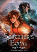 The Sorcerer's Equal (The Cursed Soul #3) by Lidiya Foxglove