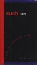 Such Times by Christopher Coe