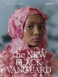 The New Black Vanguard: Photography Between Art and Fashion by Deborah Willis