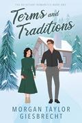 Terms and Traditions by Morgan Taylor Giesbrecht