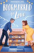 Bookmarked for Love by Sarah Monzon