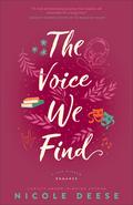 The Voice We Find (Fog Harbor #3) by Nicole Deese
