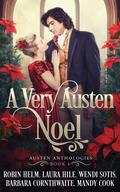 A Very Austen Noel (Austen Anthology #4) by Wendi Sotis