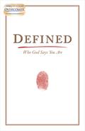Defined: Who God Says You Are by Stephen Kendrick