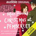 Miss Bennet: Christmas at Pemberley by Lauren Gunderson