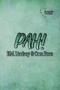 PAH! by E.M. Lindsey