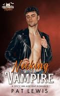 Necking with a Vampire by Pat Lewis