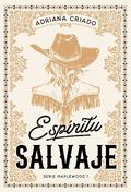 Espíritu salvaje by Adriana Criado