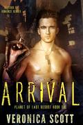 Arrival (Planet of Last Resort #1) by Veronica Scott
