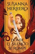 Donde el silencio se rompe by Susanna Herrero