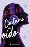 Cántame al oído by Inma Rubiales