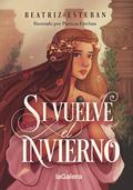 Si vuelve el invierno by Beatriz Esteban