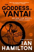 The Goddess of Yantai (Ava Lee #11) by Ian Hamilton