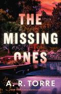 The Missing Ones by A.R. Torre