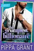 The Grumpiest Billionaire by Pippa Grant