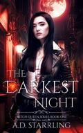 The Darkest Night by A.D. Starrling