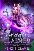 Dragon Claimed (The Dragon's Throne #3) by Kenzie Graves