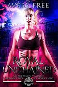 Royal Unchained by Avery Free