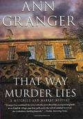 That Way Murder Lies (Mitchell and Markby #15) by Ann Granger