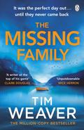 The Missing Family by Tim Weaver