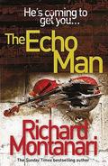 The Echo Man (Jessica Balzano & Kevin Byrne #5) by Richard Montanari