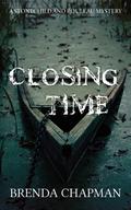 Closing Time (Stonechild and Rouleau Mystery #7) by Brenda Chapman