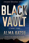 Black Vault by Alma Katsu