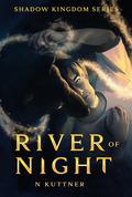 River of Night: Urban Fantasy by Naomi Kuttner