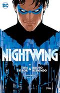 Nightwing by Tom Taylor & Bruno Redondo Omnibus, Vol. 1 (Nightwing by Tom Taylor #1-4) by Tom Taylor