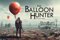 The Balloon Hunter: A Found Novel (Dear Apocalypse #1) by Hugh Howey