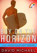 Boy on the Horizon (All American Boy #1) by David Michael