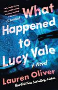 What Happened to Lucy Vale by Lauren Oliver