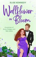 Wallflower in Bloom (Love in Fairwick Falls #2) by Elise Kennedy