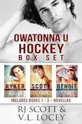 Owatonna U Hockey Box Set (Owatonna U Hockey #1-3) by R.J. Scott