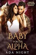 Baby for the Alpha (Forbidden Alpha Kings #7) by Ada Night