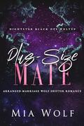 Plus-Size Mate: Arranged Marriage Wolf Shifter Romance by Mia Wolf