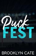 Puck Fest (Dirty Puck #2) by Brooklyn Cate