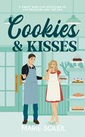 Cookies & Kisses (Once Upon a RomCom #0.5) by Marie Soleil