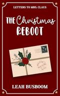 The Christmas Reboot: A Sweet Second Chance Holiday RomCom by Leah Busboom