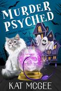 Murder Psyched (Midnight Calls Mysteries #1) by Kat McGee