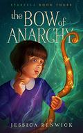 The Bow of Anarchy (Starfell #3) by Jessica Renwick