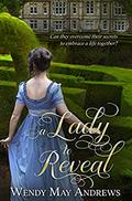 A Lady to Reveal (Sherton Sisters #4) by Wendy May Andrews
