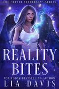 Reality Bites (Randi Sanderson #4) by Lia Davis