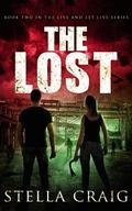 The Lost (Live and Let Live #2) by Stella Craig