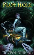 Plot Hole (Wake of The Ravager #2) by Macronomicon