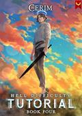 Hell Difficulty Tutorial: Book Four by Cerim