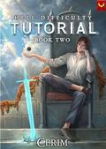 Hell Difficulty Tutorial: Book Two by Cerim